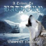 V.A / A Tribute to Bathory Wolves of Nordland
