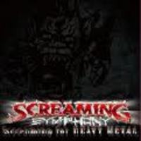 SCREAMING SYMPHONY / Screaming for Heavy Metal