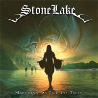 STONELAKE / Marching on Timeless Tales
