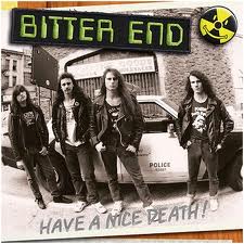 BITTER END / Have a Nice Death