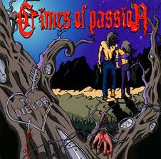 CRIMES OF PASSION / To Die For (国）