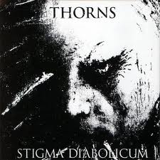 THORNS / Stigma Diabolicum