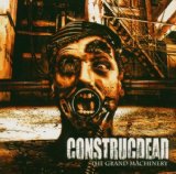 CONSTRUCDEAD / The Grand Machinery ()