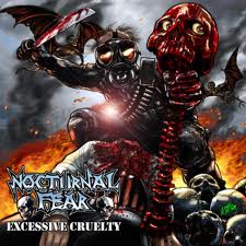 NOCTURNAL FEAR / Excessive Cruelty 