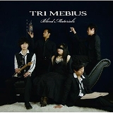 TRI MEBIUS / Blind Materials