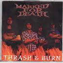 MARKED FOR DEATH / Thrash & Burn (CDR)