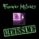 FUNNY MONEY / Funny Money (Reissue)