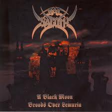 BAL-SAGOTH / A Black Moon Broods Over Lemuria