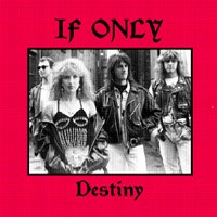 IF ONLY / Destiny
