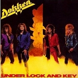 DOKKEN / Under Lock and Key ()