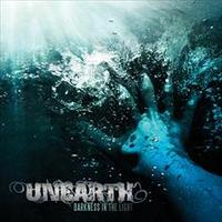 UNEARTH / Darkness in the Light
