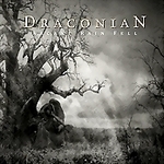 DRACONIAN / Arcane Rain Fell