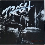 TRASH / Burnin Rock