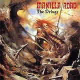MANILLA ROAD / The Deluge