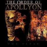 THE ORDER OF APOLLYON / Flesh