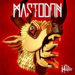 MASTODON / The Hunter ()