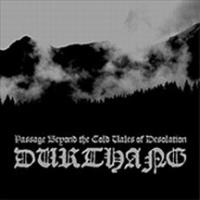 DURTHANG / Passage Beyond The Cold Vales Of Desolation