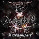 DEGRADATION / Juggernaut (digi)
