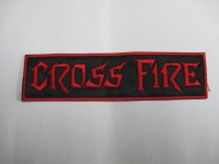 CROSS FIRE (sp)