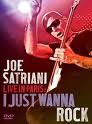 JOE SATORIANI / Live in Paris : /Just Wanna Rock