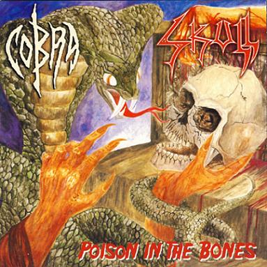 COBRA / SKULL / Poison in the Bones (split)@