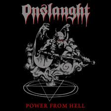 ONSLAUGHT / Power from Hell (25th Anniversary Edition)