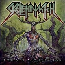 SKELETONWITCH / Forever Abomination (j