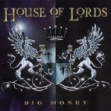 HOUSE OF LORDS / Big Money (国)