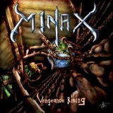 MINAX / Vengeance Rising