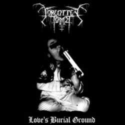FORGOTTEN TOMB / Love's Burial Ground (digi)