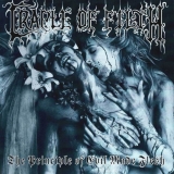 CRADLE OF FILTH / The Principle of Evil made Flesh ()