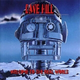 DAVE HILL / Welcome to the Real World