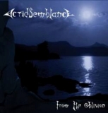 ACRID SEMBLANCE / From the Oblivion
