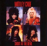 MOTLEY CRUE / Shout at the Devil ()