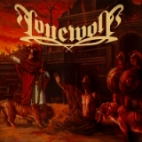 LONEWOLF / March into the Arena/Unholy Paradise