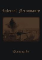 INFERNAL NECROMANCY / Propaganda (DVD)