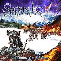 SONIC PROPHECY / A Divine Act of War