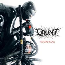 GRUNT / Scrotal Recall 
