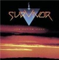 SURVIVOR / Too Hot to Sleep 