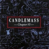 CANDLEMASS / Chapter VI (CD/DVD)