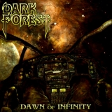 DARK FOREST / Dawn of Infinity