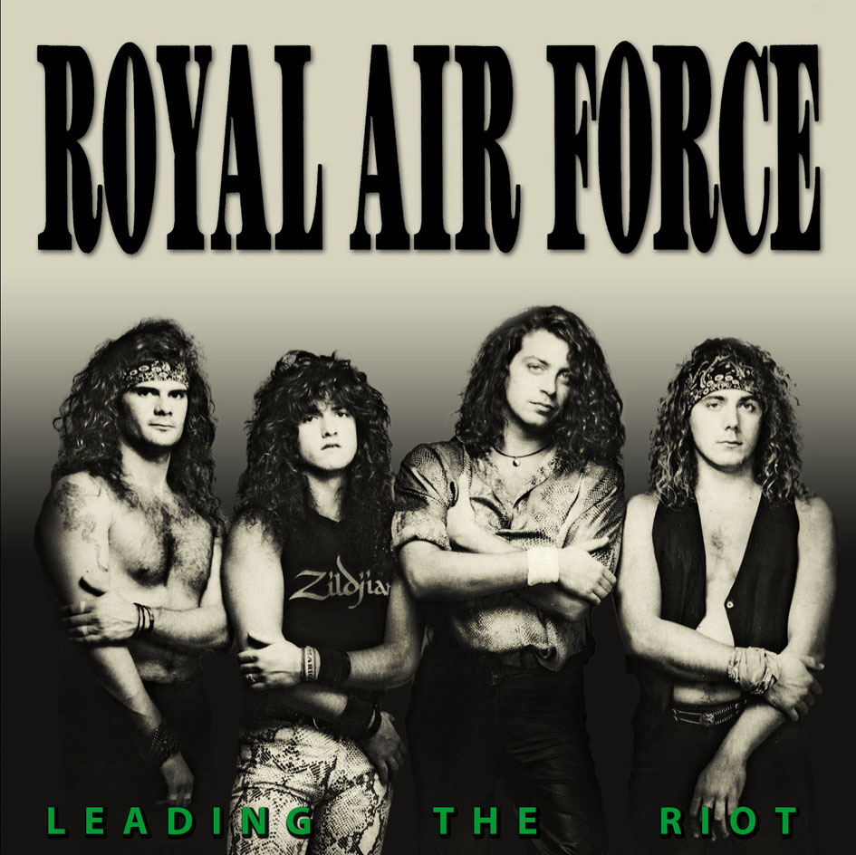 ROYAL AIR FORCE / Leading the Riot