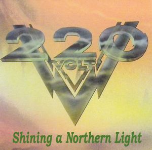 220 VOLT / SHINING A NORTHERN LIGHT (1CDR)