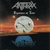 ANTHRAX / Persistence of Time ()