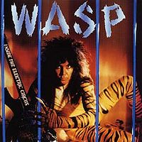 WASP / Inside the Electric Circus (digi) W.A.S.P.