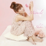 shiki / Miracle