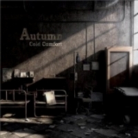 AUTUMN / Cold Comfort 