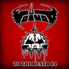 VOIVOD / To the Death 84