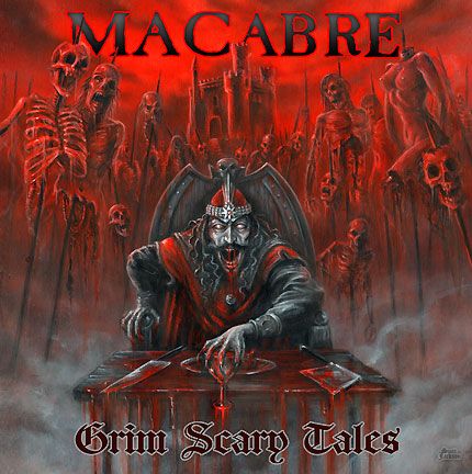 MACABRE / Grim Scary Tales