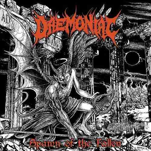 DAEMONIAC / Spawn of the Fallen